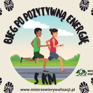 Bieg wirtualny 5 km -Bieg po pozytywną energię - wyzwanie biegowe 2025 rok - BEZPŁATNY BIEG WIRTUALNY