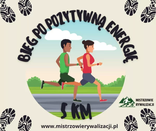 Bieg wirtualny 5 km -Bieg po pozytywną energię - wyzwanie biegowe 2025 rok - BEZPŁATNY BIEG WIRTUALNY