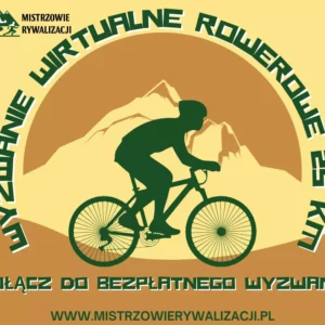Wyzwanie rowerowe wirtualne 2025 - 25 km - bezpłatne wyzwanie wirtualne