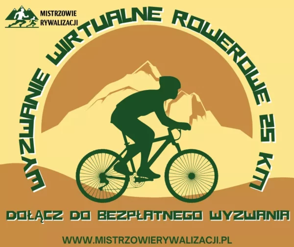 Wyzwanie rowerowe wirtualne 2025 - 25 km - bezpłatne wyzwanie wirtualne